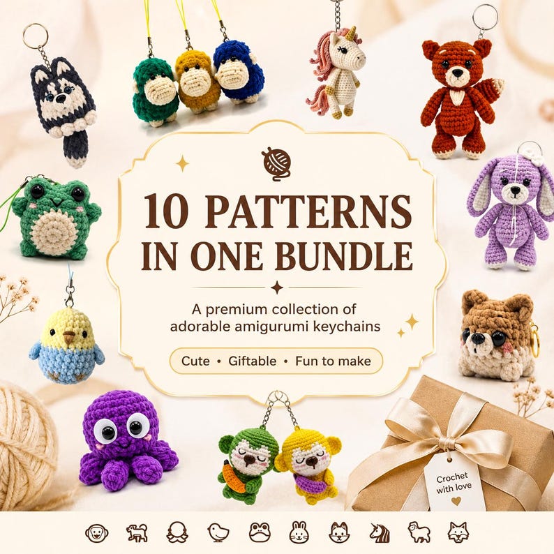 May include: A collection of ten crocheted amigurumi keychains featuring various animals including a frog, octopus, unicorn, and fox, surrounding a central sign that reads 10 PATTERNS IN ONE BUNDLE, A premium collection of adorable amigurumi keychains.