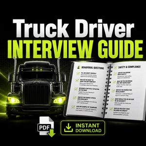 May include: A Truck Driver Interview Guide featuring a black semi-truck with bright yellow headlights and an open spiral-bound notebook displaying behavioural questions and safety and compliance topics, with a PDF instant download icon below.