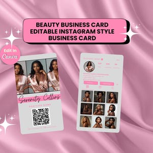May include: A beauty business card and an Instagram-style business card are displayed against a pink satin background. The business card features photos of a woman, the name "Serenity Collins," and a QR code. The Instagram card shows a profile with photos.