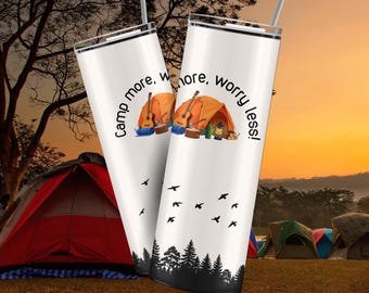 Camp More Worry Less 20oz Skinny Camper Tumbler: Personalized Camping Crew Gift, Outdoor Lover Tumbler