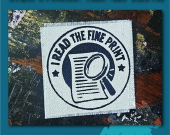 Handmade Screen Printed Patch, Sew On & Iron On, Read The Fine Print, Denim Jacket Patch, Raw Edge Canvas Patch