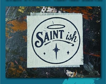 Handmade Screen Printed Patch, Sew On & Iron On, Saint-ish, Denim Jacket Patch, Raw Edge Canvas Patch