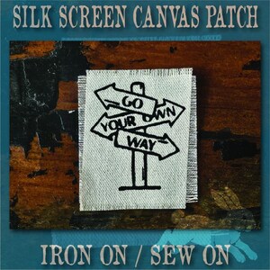 Handgemaakte zeefdrukpatch, opnaai- en strijkpatch, ga je eigen weg, spijkerjaspatch, canvas patch met onafgewerkte rand