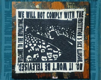Handgefertigter, im Siebdruckverfahren bedruckter Aufnäher zum Aufnähen und Aufbügeln: „We Will Not Comply“, „Revolution“, Jeansjacken-Aufnäher, Canvas-Aufnäher mit offener Kante