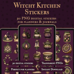May include: A collection of 90 digital PNG stickers featuring witchy kitchen themes on a dark purple background. The stickers include illustrations of cauldrons, potion bottles, herbs, crystals, candles, and fruits, labeled Witchy Kitchen Stickers.
