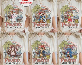 Disney All Characters Pirates Shirt, Yo Ho Yo Ho A Pirate's Life for Me Mickey & Friends Star Wars Toy Story Inside Out Princess Pirates Tee