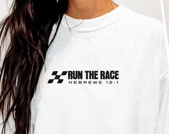 Run The Race Shirt Hebrews 12:1 Christian Bible Verse Tee Runner Shirt Comfort Colors Running Shirts