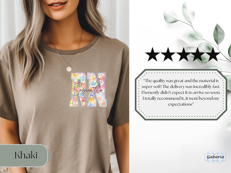 May include: Khaki-colored t-shirt featuring the letters "RN" filled with a floral design and the name "Samantha" in script. The shirt is a neutral color and has a round neckline. The image also includes a customer review.