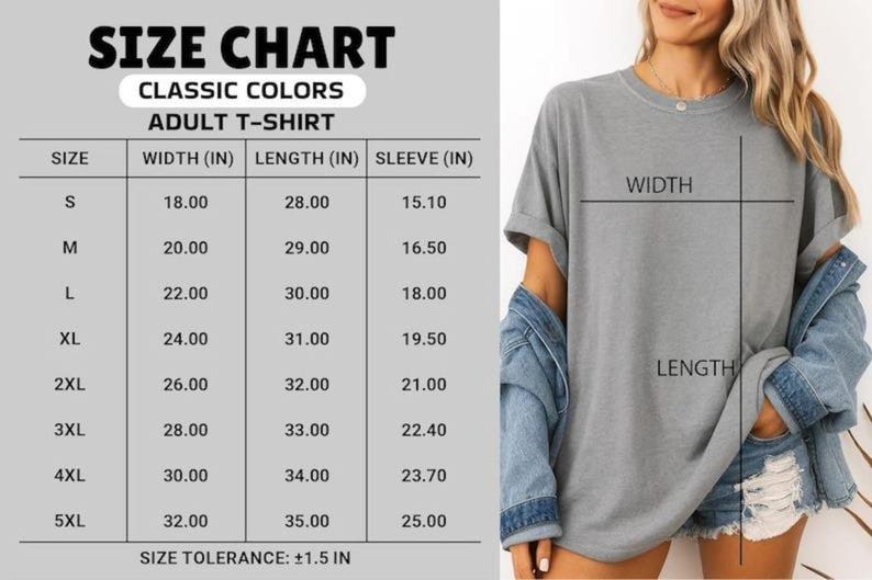 May include: A size chart for classic color adult t-shirts, with measurements in inches for width, length, and sleeve length. The chart includes sizes S through 5XL. A woman is wearing a gray t-shirt, with width and length measurements indicated.