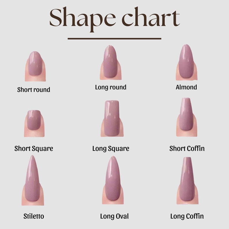 May include: A nail shape chart with nine different nail shapes. The shapes include short round, long round, almond, short square, long square, short coffin, stiletto, long oval, and long coffin. Each nail is painted a mauve color.