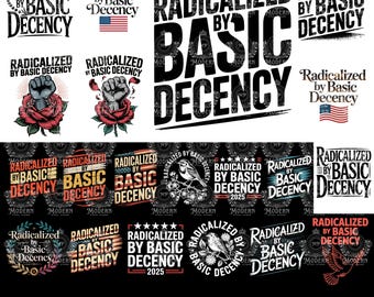 20 Radicalized by Basic Decency PNG, Liberal Feminist Png, FDT Png, Human Rights, Radicalized by Basic Decency, Social Justice Activist Png