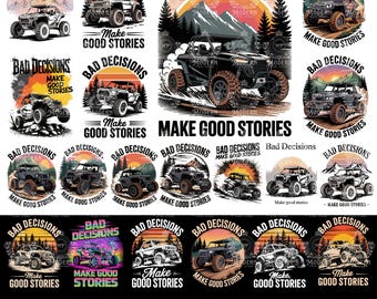 20 slechte beslissingen zijn goede verhalen Offroad-avontuur, png PNGEgg: ATV UTV-ontwerp (digitale download)