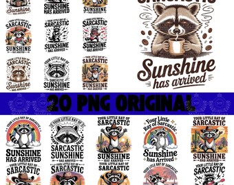 20 Your little ray of sarcastic sunshine svg, Sarcastic svg, Has arrived svg, funny raccoon svg, sassy raccoon , trendy sublimation PNG