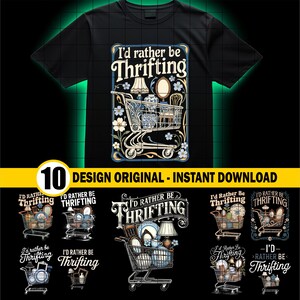 May include: Black t-shirt with a graphic that says "I'd rather be Thrifting." The graphic features a shopping cart filled with vintage items like lamps and dishes. The design includes floral elements and a vintage aesthetic.
