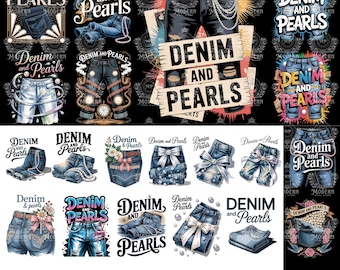 20 Denim and Pearls Kinda Girl PNG Clipart, Jeans and Pearls Art, Digital Download, T-Shirt Design PNG, Southern Preppy Charm, Girls Trip