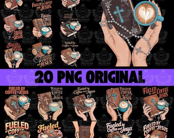 20 Fueled by coffee and Jesus png, Christian png, coffee png, PNG sublimation Design Download, religion png, bible verse png, faith png