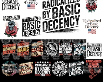 20 Radicalized by Basic Decency PNG, Liberal Feminist Png, Social Justice Activist Png, FDT Png, Human Rights, Radicalized by Basic Decency