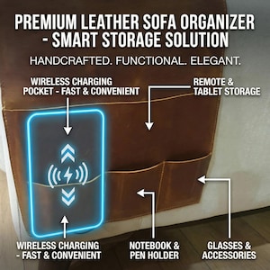 May include: A brown leather sofa organizer with multiple pockets for storage. Features include a wireless charging pocket, a notebook and pen holder, and storage for remotes, tablets, glasses, and accessories. The text reads "PREMIUM LEATHER SOFA ORGANIZER - SMART STORAGE SOLUTION."