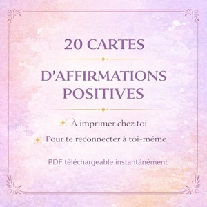 Peut inclure: Visuel de téléchargement numérique avec un fond aquarelle rose et violet clair. Le texte indique "20 CARTES D'AFFIRMATIONS POSITIVES" et d'autres textes en français. Le design comprend des bordures décoratives et des étoiles.