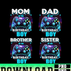 May include: A black graphic design featuring four sections with the words "MOM", "DAD", "BROTHER", and "SISTER". Each section includes a game controller graphic and the words "BIRTHDAY BOY". The word "DOWNLOAD" is at the bottom.