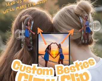 Best Friends Custom Photo Hair Claw Clip | Personalized Hair Accessory Gift for Bestie | Unique Friendship Keepsake Gift for BFF Besties LDR