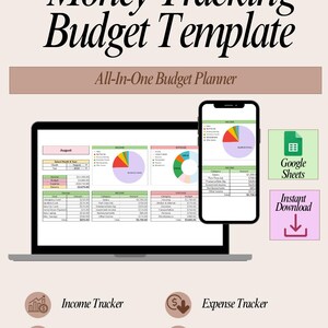 May include: A digital money tracking budget template displayed on a laptop and smartphone screen. The interface includes tables for income, expenses, and savings goals, along with pie charts. Text includes Money Tracking Budget Template, All-In-One Budget Planner, Google Sheets, and Instant Download.