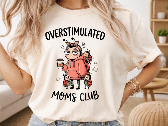 Comfort Colors® Overstimulated Moms Club Shirt, Tired Mom Shirt, Relatable Mom Life Shirt, Funny Motherhood Shirt, New Mom Shirt, Mama Shirt
