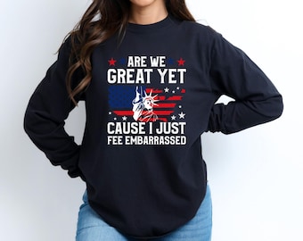 Camiseta "¿Somos geniales todavía? Porque me siento avergonzado", camiseta anti Trump, regalo para activistas de la resistencia, camiseta de los que odian a Trump, camiseta demócrata