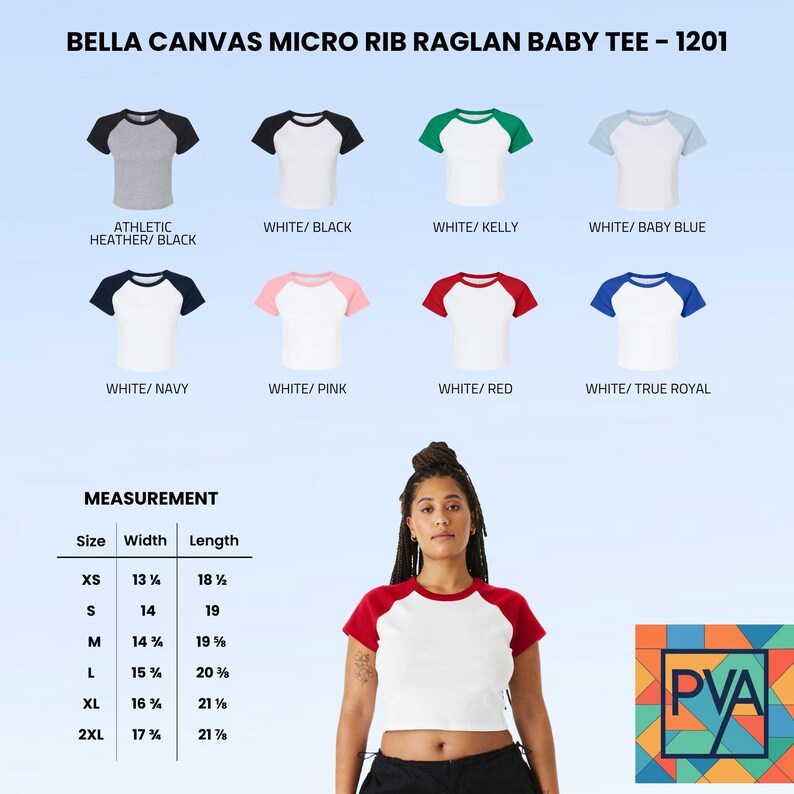 May include: Bella Canvas Micro Rib Raglan Baby Tee 1201 in eight colour combinations including white with black, kelly, baby blue, navy, pink, red, or true royal sleeves, and athletic heather with black sleeves, plus a size chart in centimetres.