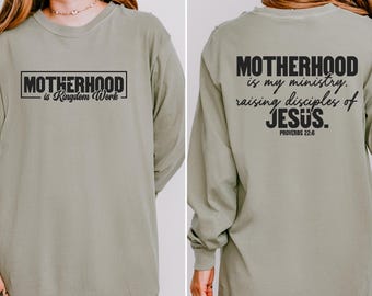 Comfort Colors® Motherhood Is My Ministry Shirt, Mom Life Shirt, Motherhood is Kingdom Work, Christian Mom Gift, Christian Mothers Day Gift