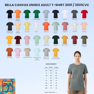May include: A display of Bella Canvas unisex adult t-shirts in various colors, including black, orange, green, blue, and white. The image also shows a size chart with measurements in inches, and a woman wearing a gray t-shirt.