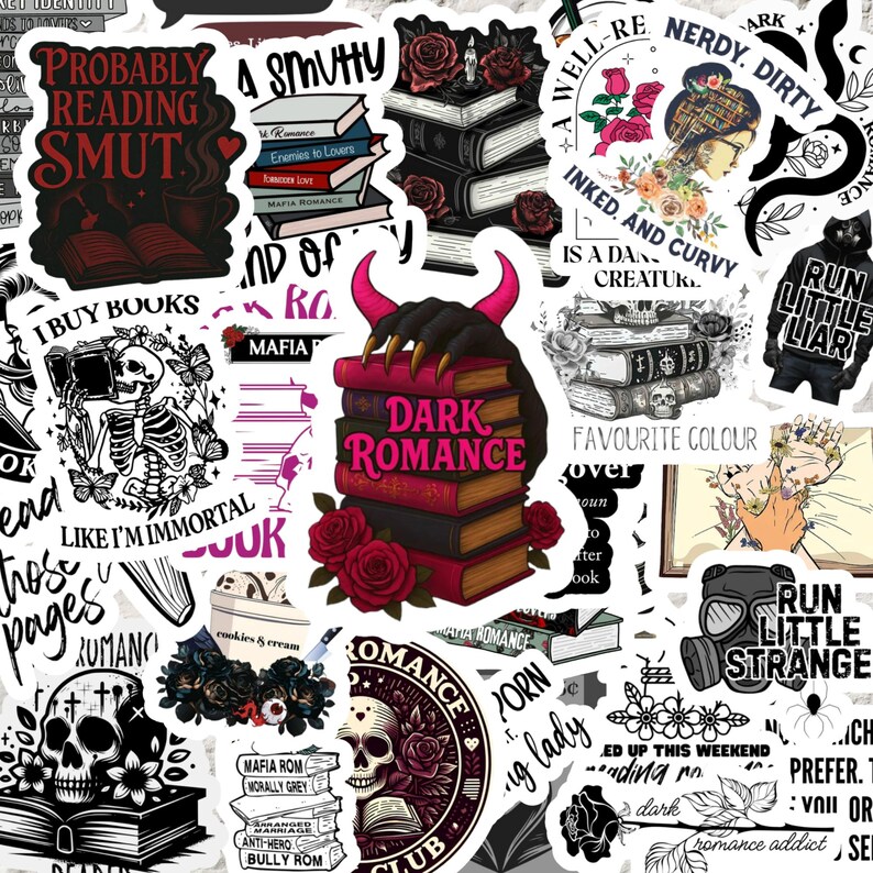 May include: A collection of stickers with a dark romance theme. The stickers feature skulls, books, roses, and phrases like "Dark Romance" and "Probably Reading Smut." The color palette includes black, red, and white.
