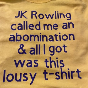 JK Rowling me llamó una camisa divertida abominación