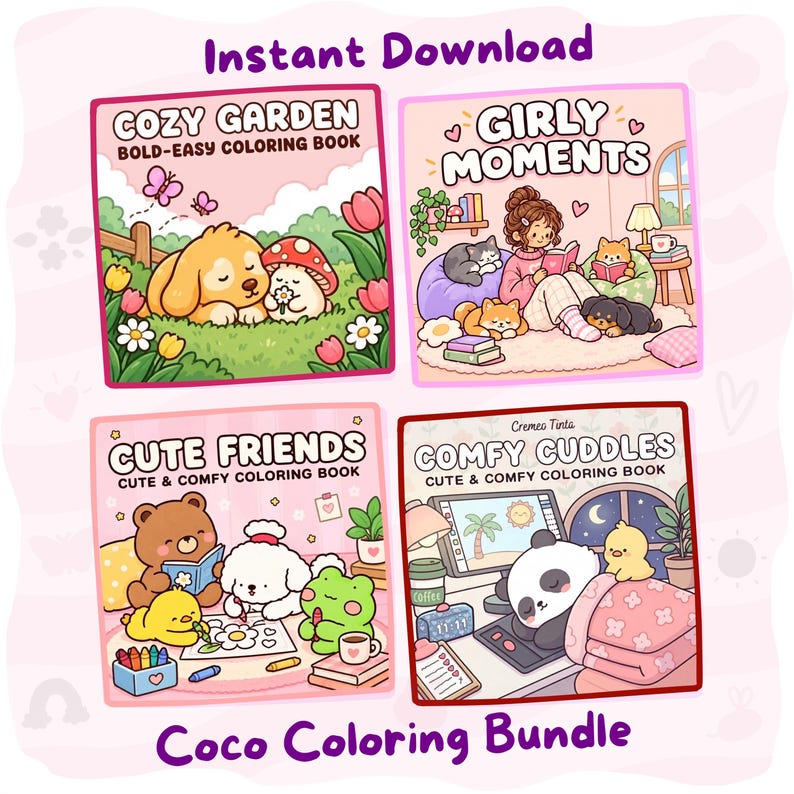 May include: A digital colouring book bundle featuring four square covers titled Cozy Garden, Girly Moments, Cute Friends, and Comfy Cuddles. Each cover displays colourful cartoon illustrations of animals, people, and nature scenes with bold outlines.