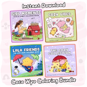 May include: A digital coloring book bundle featuring four distinct covers titled Girl Moments, Cozy Vibes, Lala Friends, and The Cozy Collection. Each square cover displays colorful cartoon illustrations of characters, animals, and objects with text.
