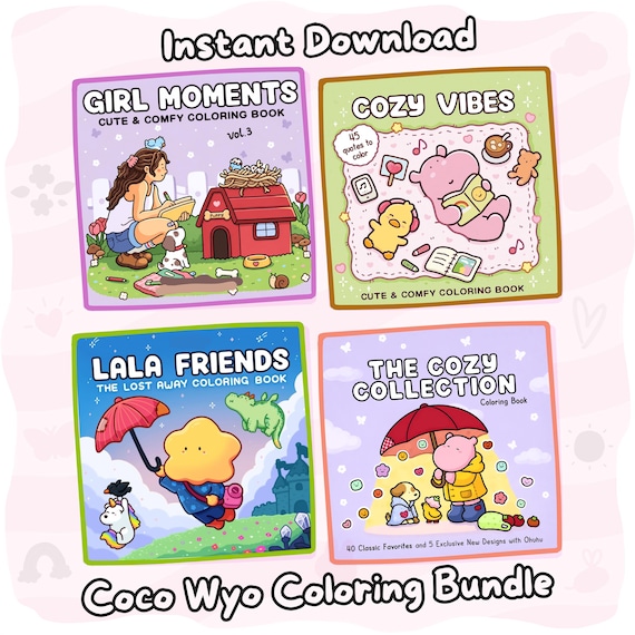 Cozy Coloring Bundle – 160+ Pages of Cute, Comforting Coloring Fun, 4 Cozy Coloring Books, Girl Moments 3, Lala friends, cozy vibes Coco Wyo
