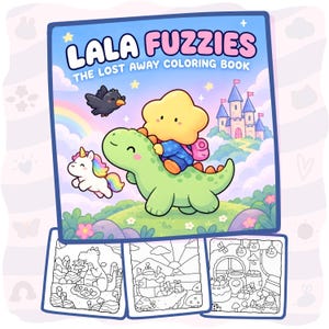 Könnte beinhalten: Ein quadratisches Malbuch mit dem Titel LALA FUZZIES THE LOST AWAY COLORING BOOK, das einen gelben Sterncharakter auf einem grünen Dinosaurier, ein weißes Einhorn, einen schwarzen Vogel und eine Burg zeigt. Drei Malvorlagen sind unten abgebildet.