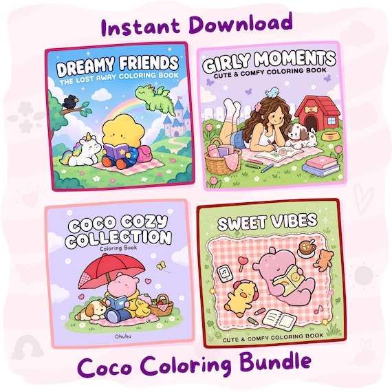 Cozy Coloring Bundle – 160+ Pages of Cute, Comforting Coloring Fun, 4 Cozy Coloring Books, Girly Moments , Dreamy friends, Sweet vibes Coco