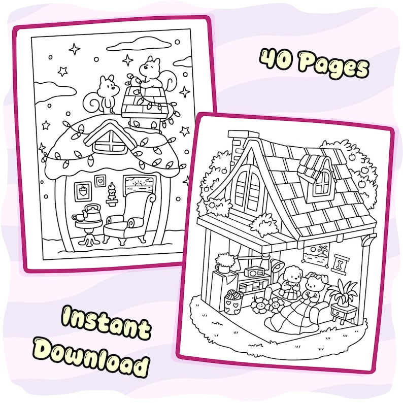 May include: Two black and white colouring pages featuring cosy house scenes with squirrels on a roof and characters inside a home. The text 40 Pages and Instant Download is visible. The illustrations include furniture, plants, and stars.