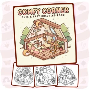 May include: A coloring book titled Comfy Corner Cute & Easy Coloring Book featuring a colored illustration of a cozy A-frame cabin interior with a cat on a bed, a desk, and plants, plus three black and white line art pages showing interior scenes.
