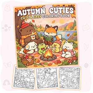 May include: A coloring book titled AUTUMN CUTIES CUTE & EASY COLORING BOOK featuring a colorful illustration of a bear, fox, dog, frog, duck, and cat camping by a fire. Below are three black and white line art pages showing similar animal scenes.