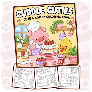 Pode incluir: Um livro de colorir intitulado CUDDLE CUTIES CUTE & COMFY COLORING BOOK com um porco rosa usando chapéu de chef decorando um bolo de morango, um pato amarelo e três páginas de arte em linha preta e branca com cenas de animais.