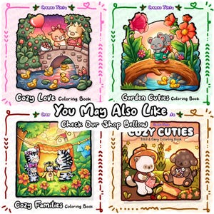 May include: Four coloring book covers titled Cozy Love, Garden Cuties, Cozy Families, and Cozy Cuties. Each cover features colorful cartoon illustrations of animals in nature settings, including cows, mice, zebras, and a cat and dog with text.