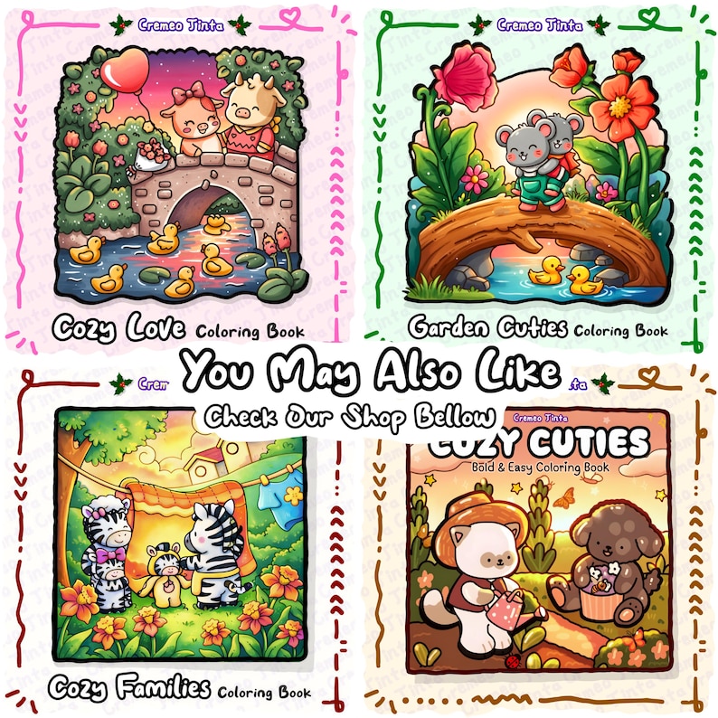 May include: Four coloring book covers titled Cozy Love, Garden Cuties, Cozy Families, and Cozy Cuties. Each cover features colorful cartoon illustrations of animals in nature settings, including cows, mice, zebras, and a cat and dog with text.