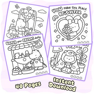 May include: Four black and white coloring pages featuring cartoon animals. One shows a hippo by a fountain, another a bunny in a heart frame with text YOU make this PLACE BRIGHTER, a dinosaur watering plants with text WATER your DREAMS daily, and a lion.