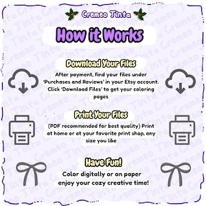 May include: An instructional graphic titled How it Works by Cremeo Tinta with a light purple background. It outlines three steps: Download Your Files, Print Your Files, and Have Fun, featuring icons of clouds with arrows, printers, and bows.