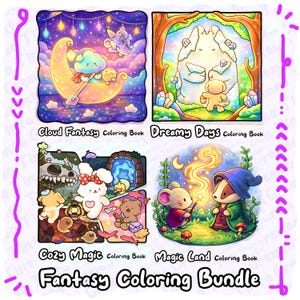 May include: A fantasy coloring book bundle featuring four distinct illustrations titled Cloud Fantasy, Dreamy Days, Cozy Magic, and Magic Land. Each square panel displays colorful cartoon characters in whimsical settings, including a moon, crystals, a forest, and magical creatures with wands.