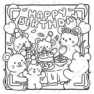 May include: Black and white illustration of a birthday party with cartoon mice. The words "HAPPY BIRTHDAY" are at the top. Mice are gathered around a table with a cake, gifts, and balloons. Party hats and floral crowns are worn.