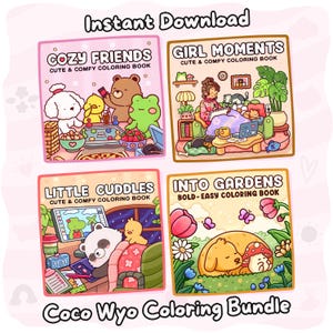 Könnte beinhalten: Ein digitales Set aus vier Malbüchern mit dem Titel Instant Download Coco Wyo Coloring Bundle. Die Cover zeigen Cartoon-Illustrationen mit den Titeln Cozy Friends, Girl Moments, Little Cuddles und Into Gardens mit farbenfrohen Szenen.