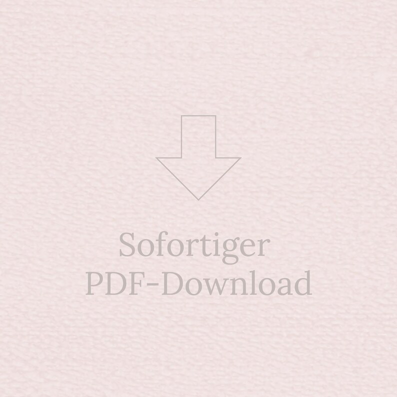 May include: A light pink background with a textured pattern. A gray arrow points downward. The text "Sofortiger PDF-Download" is written in gray below the arrow.
